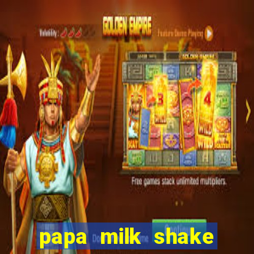 papa milk shake click jogos